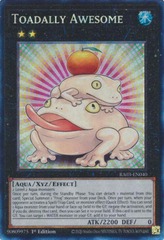 Toadally Awesome - RA03-EN040 - Prismatic Collector's Rare - 1st Edition